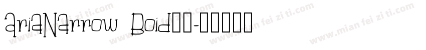 AriaNarrow Boid字体字体转换